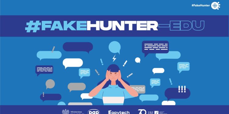 #FakeHunter-Edu – rusza ogólnopolska kampania edukacyjna na temat przeciwdziałania dezinformacji